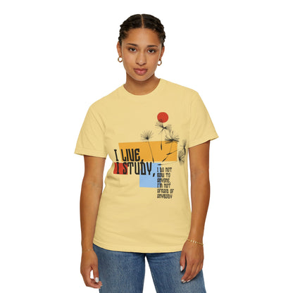 I Live I Study - Unisex Garment-Dyed T-shirt