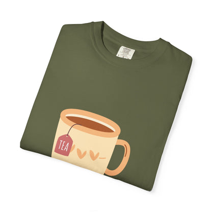 Be as Strong as Your Tea - Unisex Garment-Dyed T-shirt
