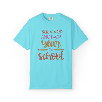 I Survived Another Year Of School Action Goal Setting Achievement Tee Self-Improvement Motivation Unisex Heavy Cotton T-Shirt