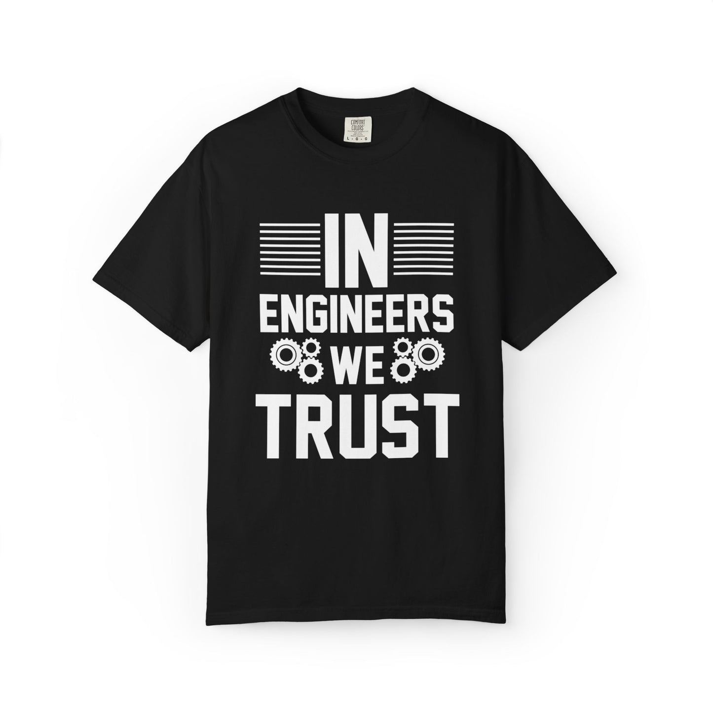In Engineers We Trust Critical Thinking Problem-Solving Sarcastic Adaptability Unisex Heavy Cotton T-Shirt