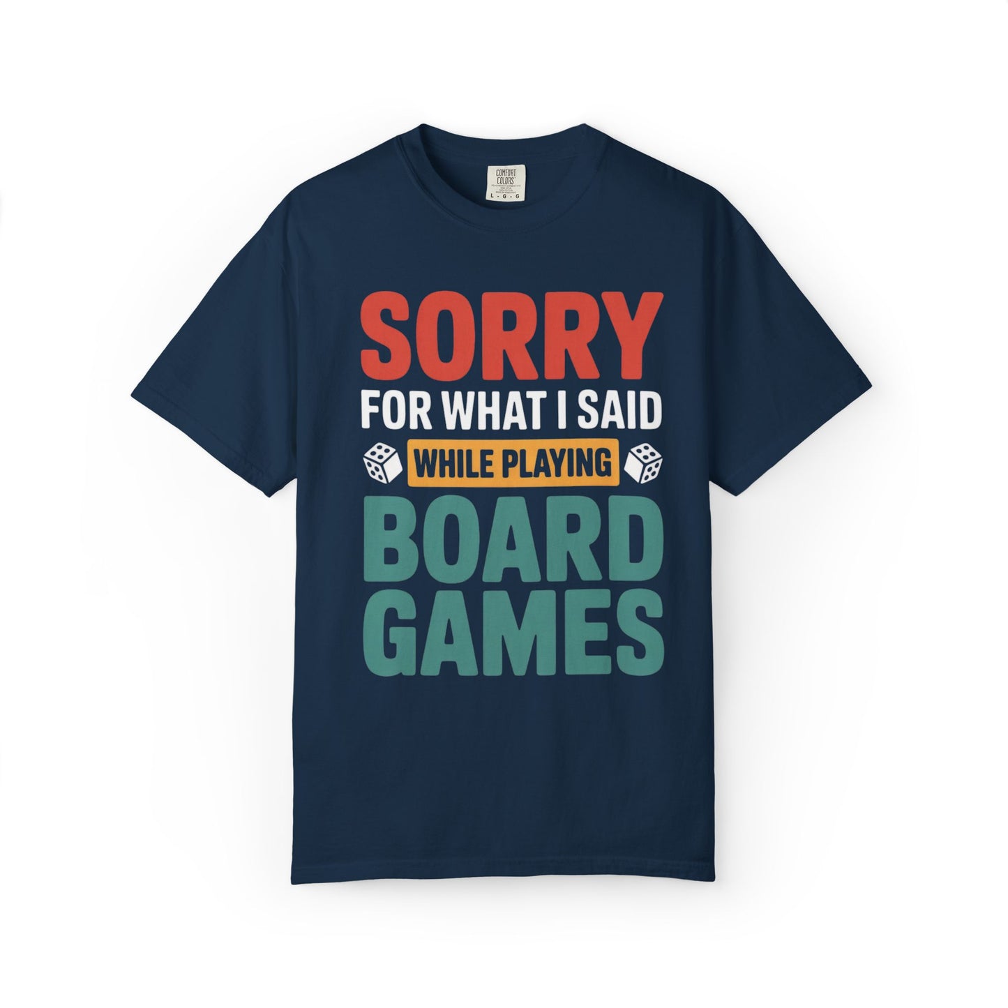 Sorry - Unisex Garment-Dyed T-shirt