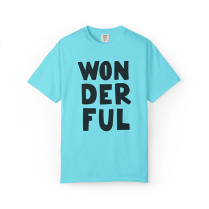 Wonderful Encouragement Self-belief Tee Moral Support Hopefulness Positivity Beautiful Unisex Heavy Cotton T-Shirt