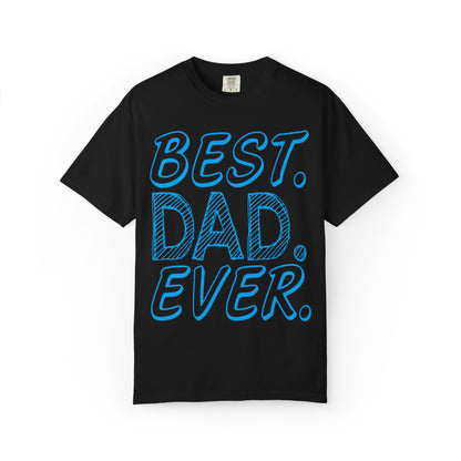Best Dad Ever Outstanding Supreme Tee Extraordinary Incomparable Champion Unisex Heavy Cotton T-Shirt