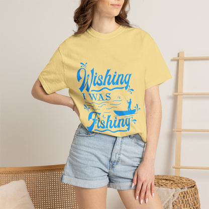 Funny Wishing I Was Fishing Catch and Release Unconditional Love Fishing Boat  Fishing Rod Sarcastic Adventure Unisex Heavy Cotton T-Shirt
