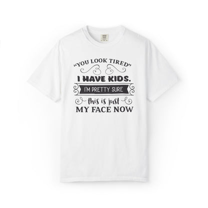 I Have Kids I’m Pretty Sure This Is Just My Face Now Strong Motherhood Tee Parenting Magic Fantasy Reality Wonder Woman Unisex Heavy Cotton T-Shirt