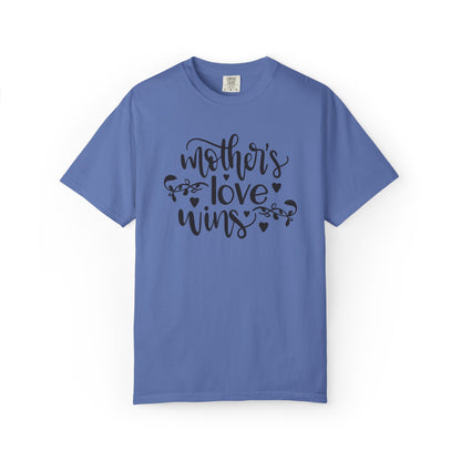 Mothers Love Wins Priceless Strong Tee Motherhood Supermom Life Giver Unconditional Care Unisex Heavy Cotton T-Shirt