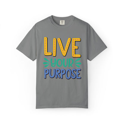 Live Your Purpose Inspirational Tee Stay Focused Positive Message Set Your Goal Empowering Personal Growth Unisex Heavy Cotton T-Shirt