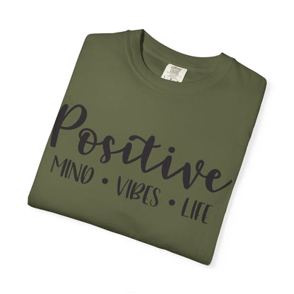 Positive Mind Vibes Life Precious Moments Tee Unexpected Blessings Divine Intervention Positive Outlook Unisex Heavy Cotton T-Shirt