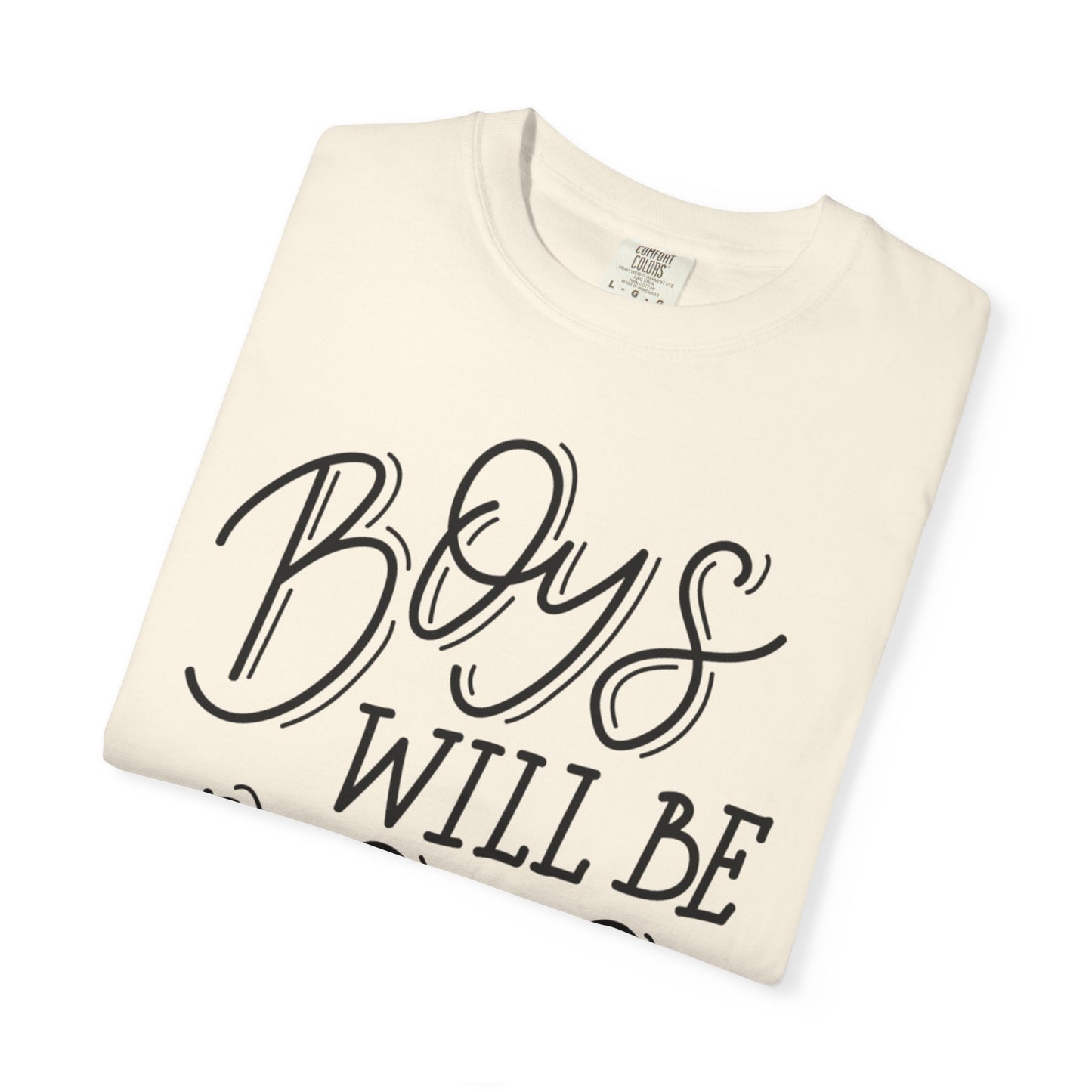 Funny Boys Will Be Boys Rule Heartwarming Sarcastic Decent Lovely Trendy Tee Sweet Stubborn Handsome Unisex Heavy Cotton T-Shirt