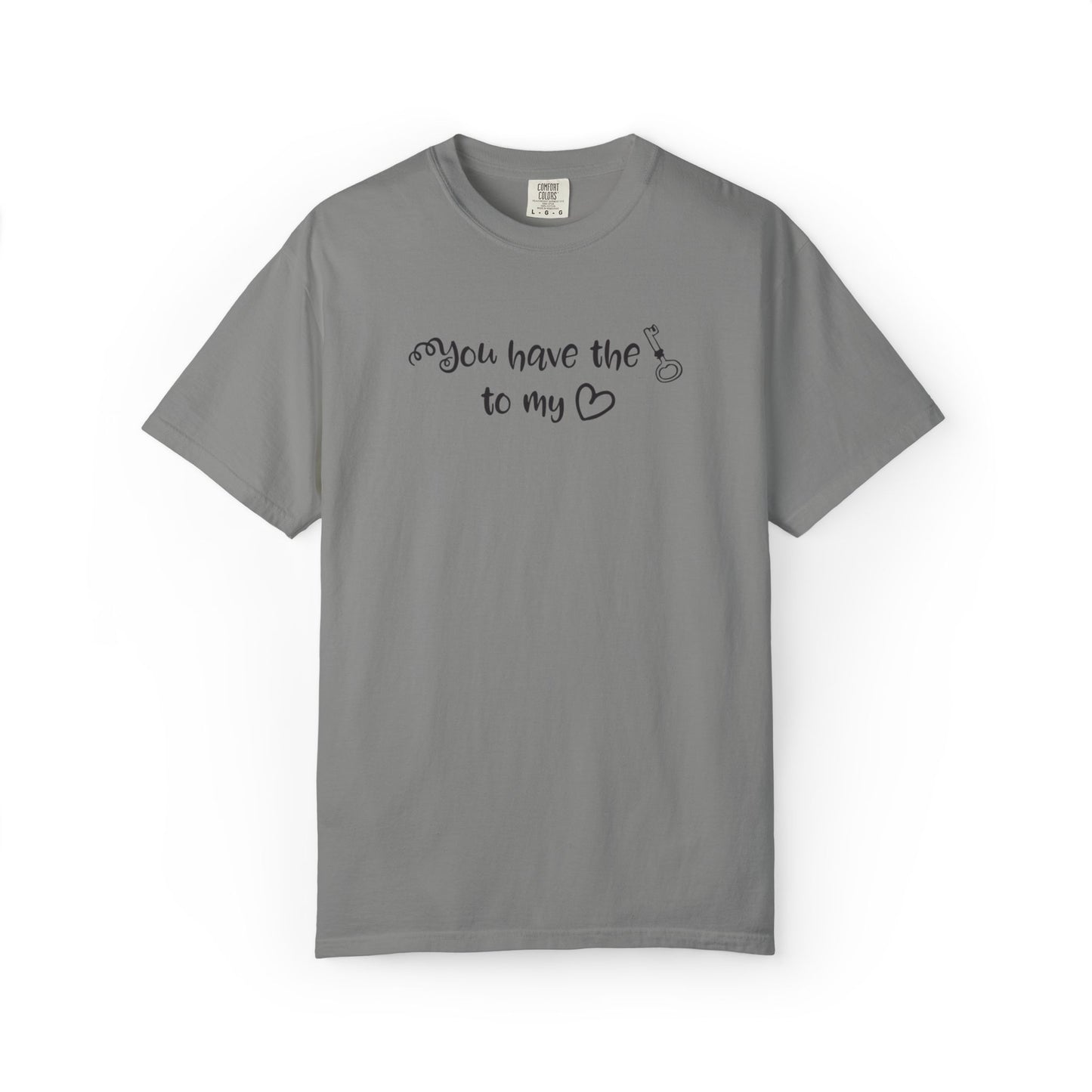 You Have The Key To My Heart Emotional Bond Affection Lovers Tee Romantic Relationship Forever Support Way Heavy Cotton T-Shirt