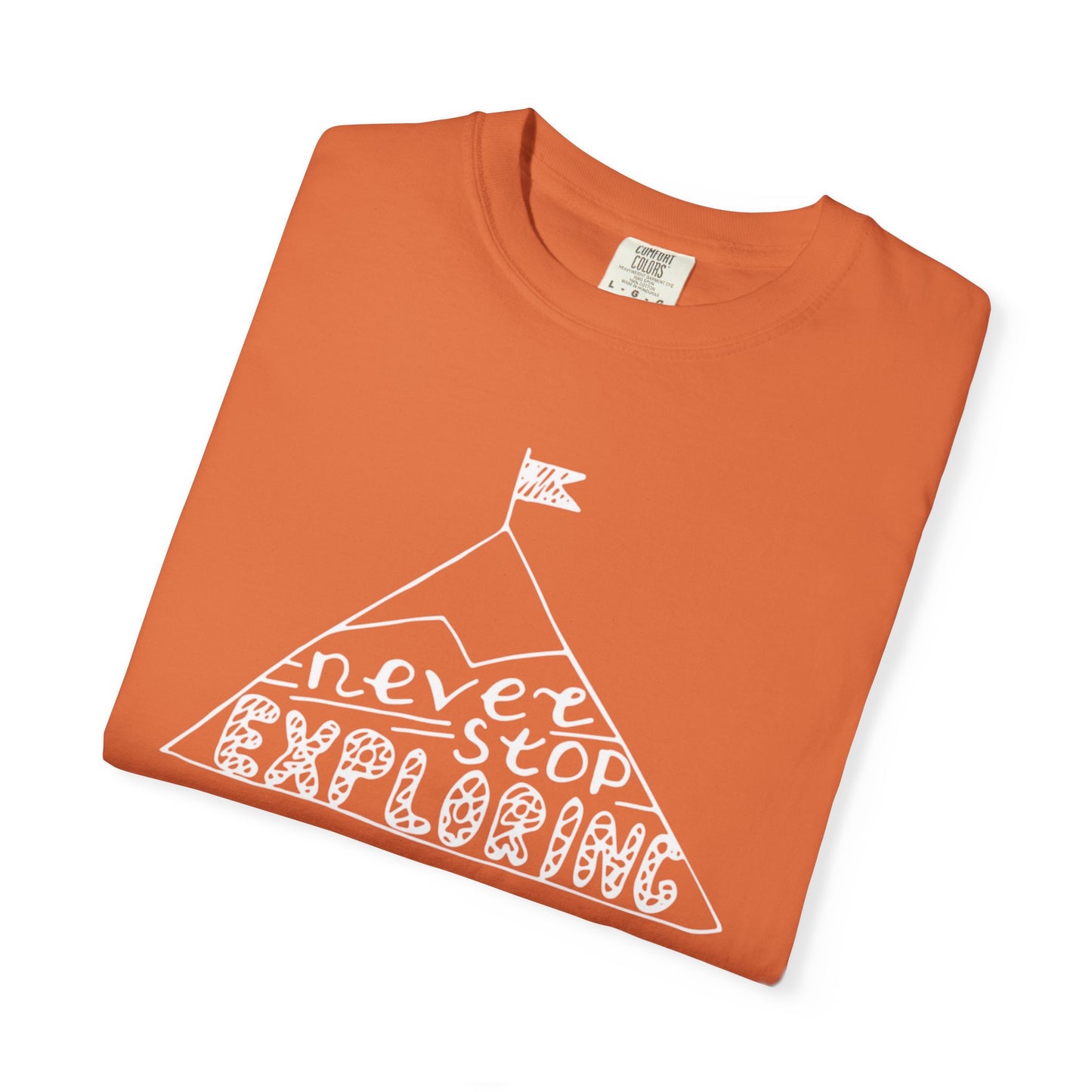 Never Stop Exploring Cool Tee Trekking Outdoor Adventure Hiking Nature Lover Rocks Climbing Unisex Heavy Cotton T-Shirt