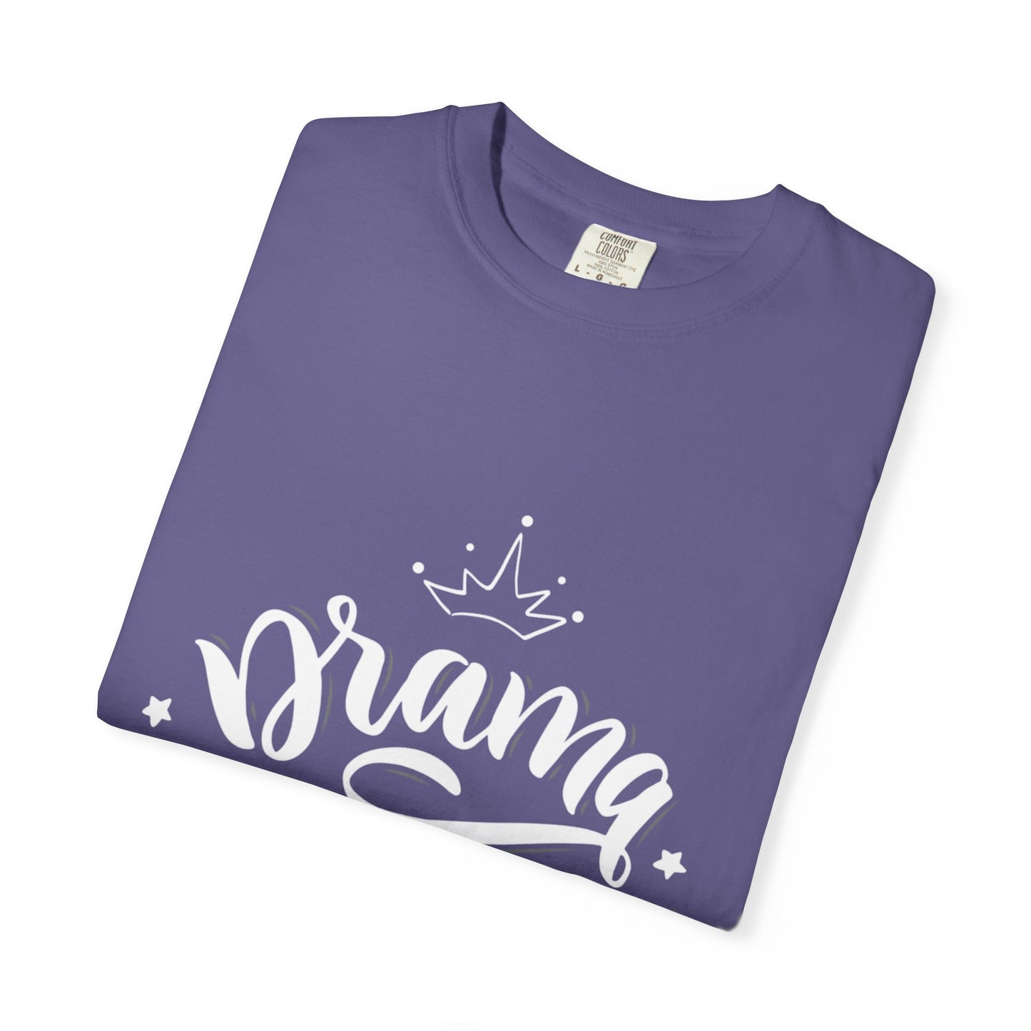 Drama Queen Impulsive Tee Egoistic Attention-Seeking Emotional Exaggeration Unisex Heavy Cotton T-Shirt