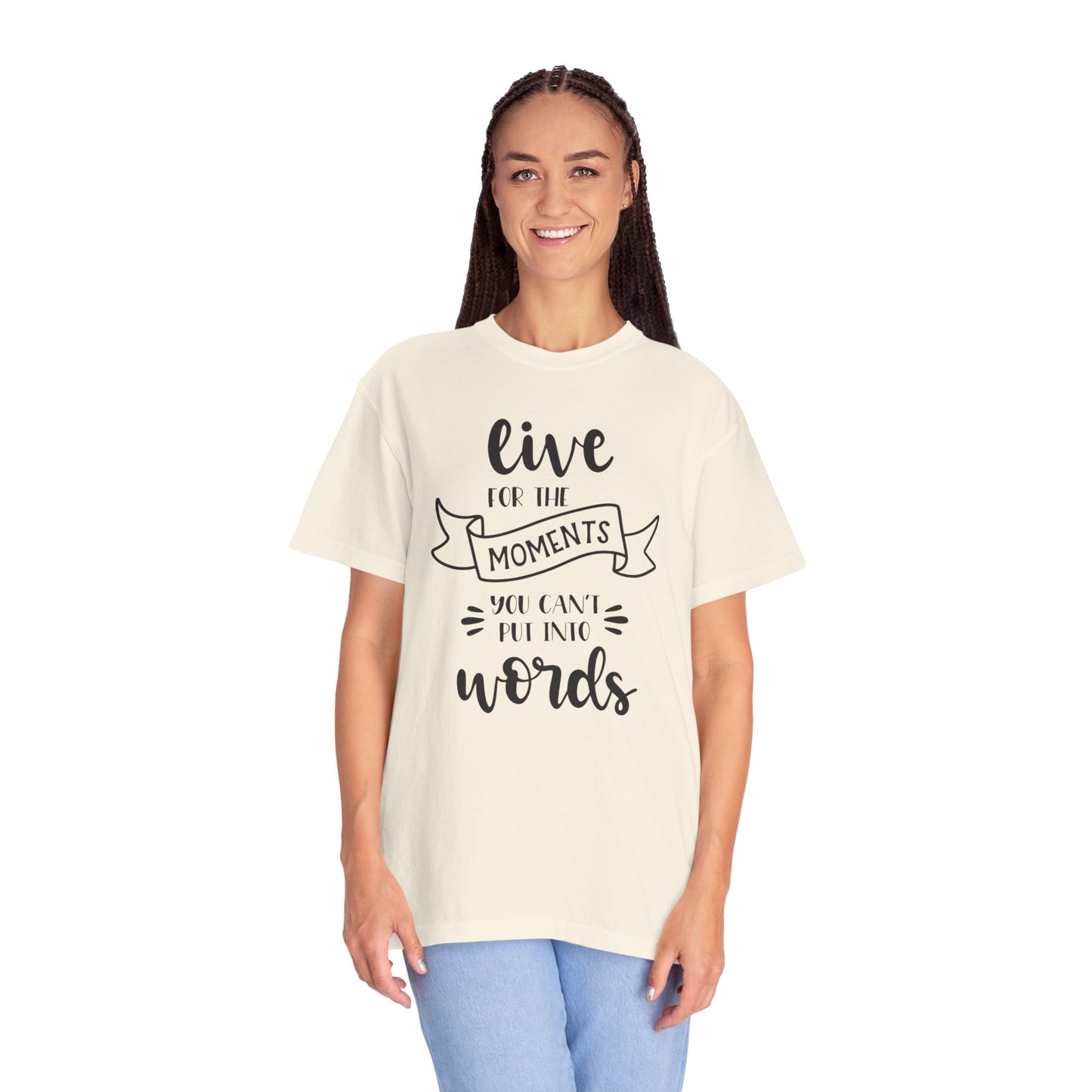 Live For The Moments Simple Pleasures Small Joys Tee Everyday Delights Tiny Treasures Unisex Heavy Cotton T-Shirt