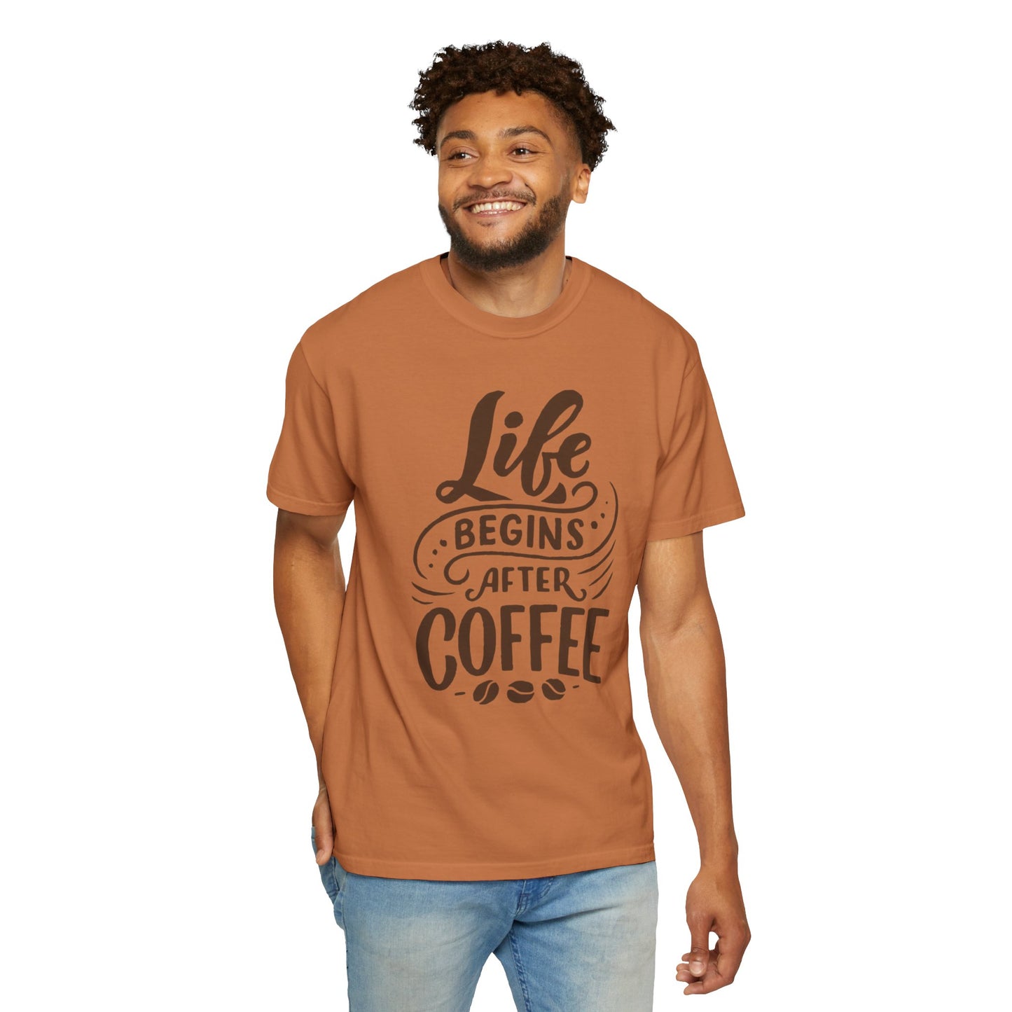 Life Begins After Coffee Unisex Garment-Dyed T-shirt