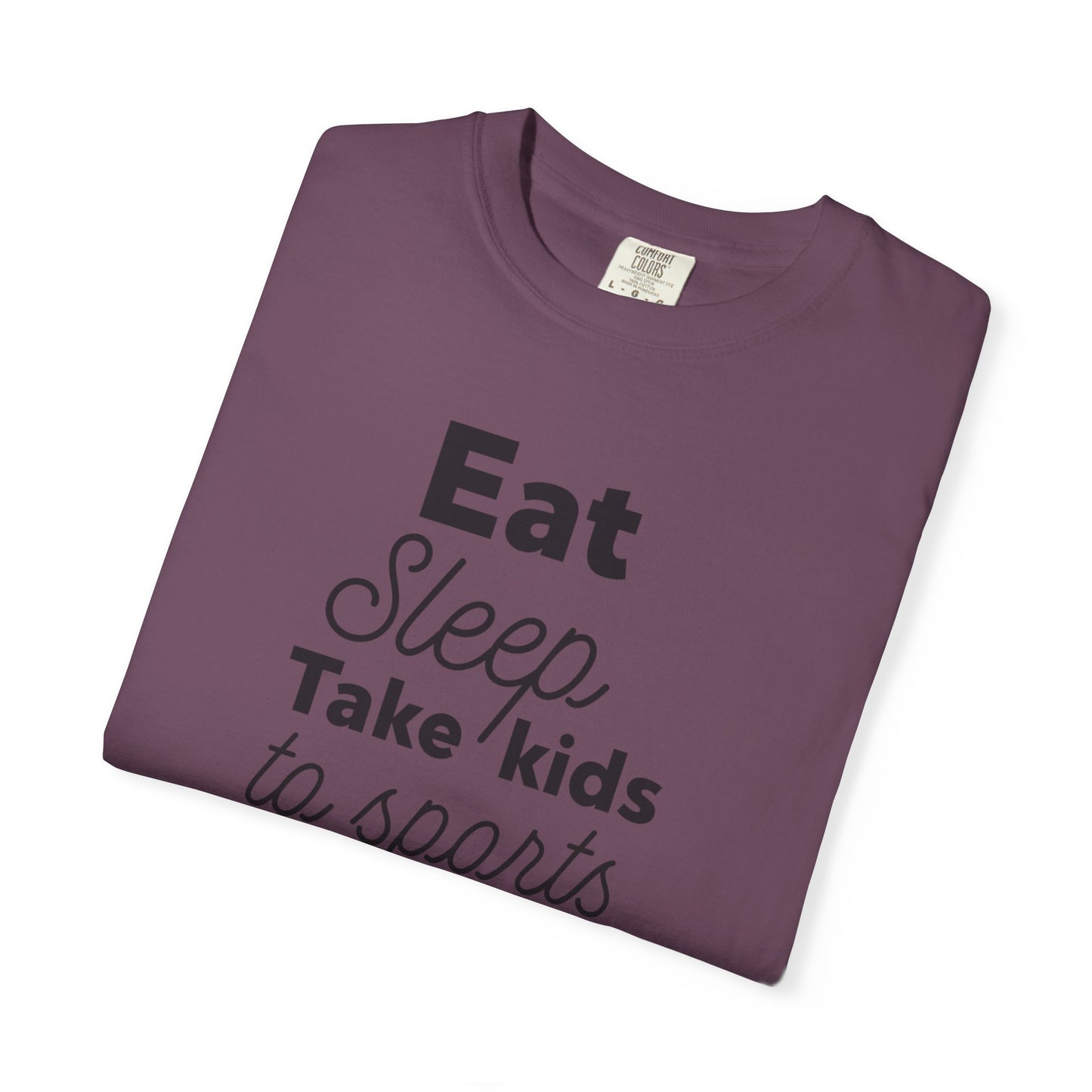Eat Sleep Take Kids Motherhood Blessings Life Giver Mummy’s Tee Supermom Busy Schedule Duties Forever Same Routine Players Unisex Heavy Cotton T-Shirt