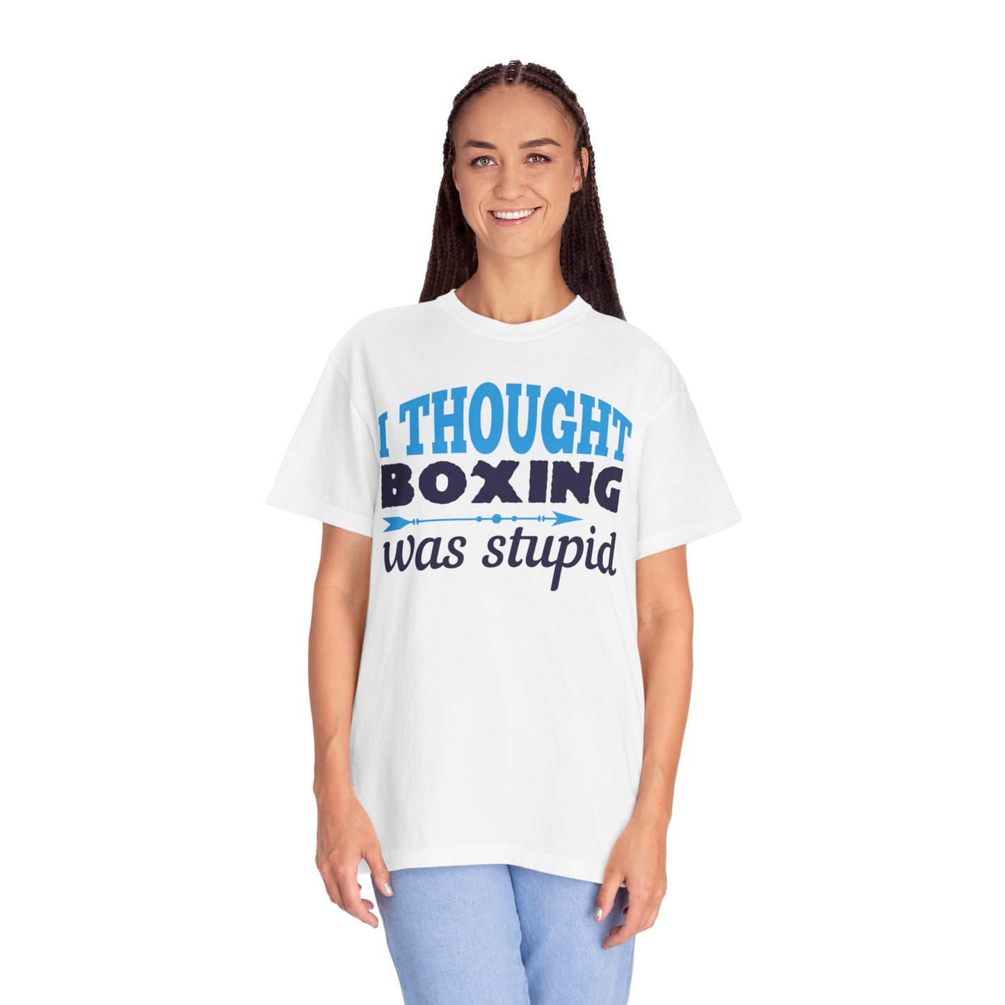 Funny I Thought Boxing Was Stupid Playful Sarcastic Boxing Ring Personal Preference Unisex Heavy Cotton T-Shirt