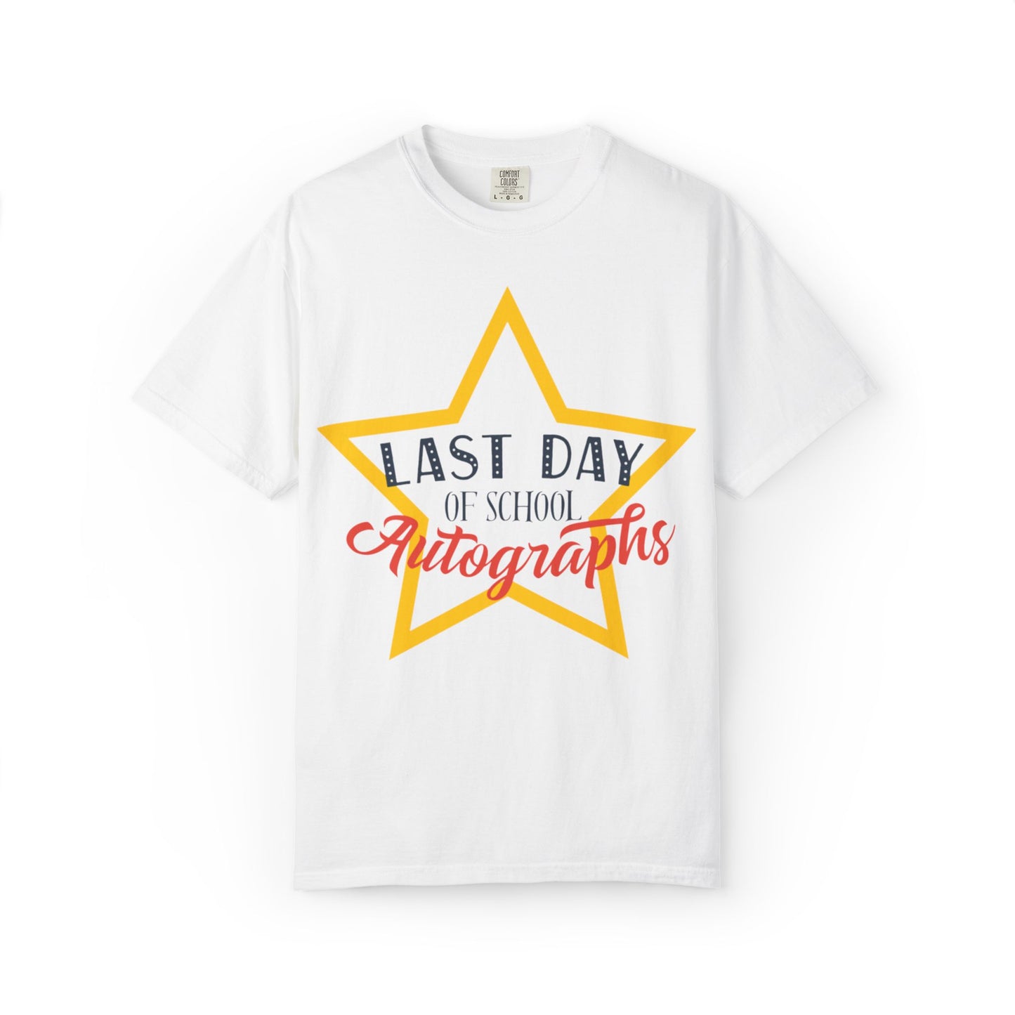 Last Day Of School Autographs Summer Break Goodbye Trendy Tee End-Of-Year Party Vacation Mode Unisex Heavy Cotton T-Shirt