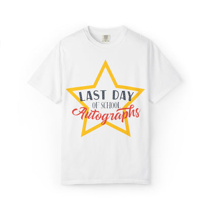 Last Day Of School Autographs Summer Break Goodbye Trendy Tee End-Of-Year Party Vacation Mode Unisex Heavy Cotton T-Shirt