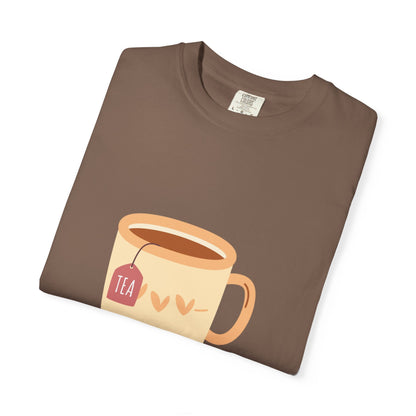 Be as Strong as Your Tea - Unisex Garment-Dyed T-shirt