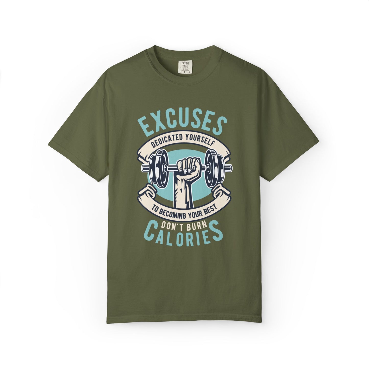 Don’t Burn Calories Body Building Goal Setting Will Power Achievement Tee Unisex Heavy Cotton T-Shirt