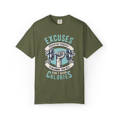 Don’t Burn Calories Body Building Goal Setting Will Power Achievement Tee Unisex Heavy Cotton T-Shirt