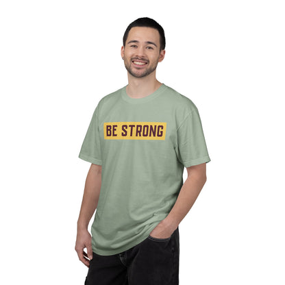 Be Strong Quotes Best Selling Unisex Heavy Cotton T-Shirt