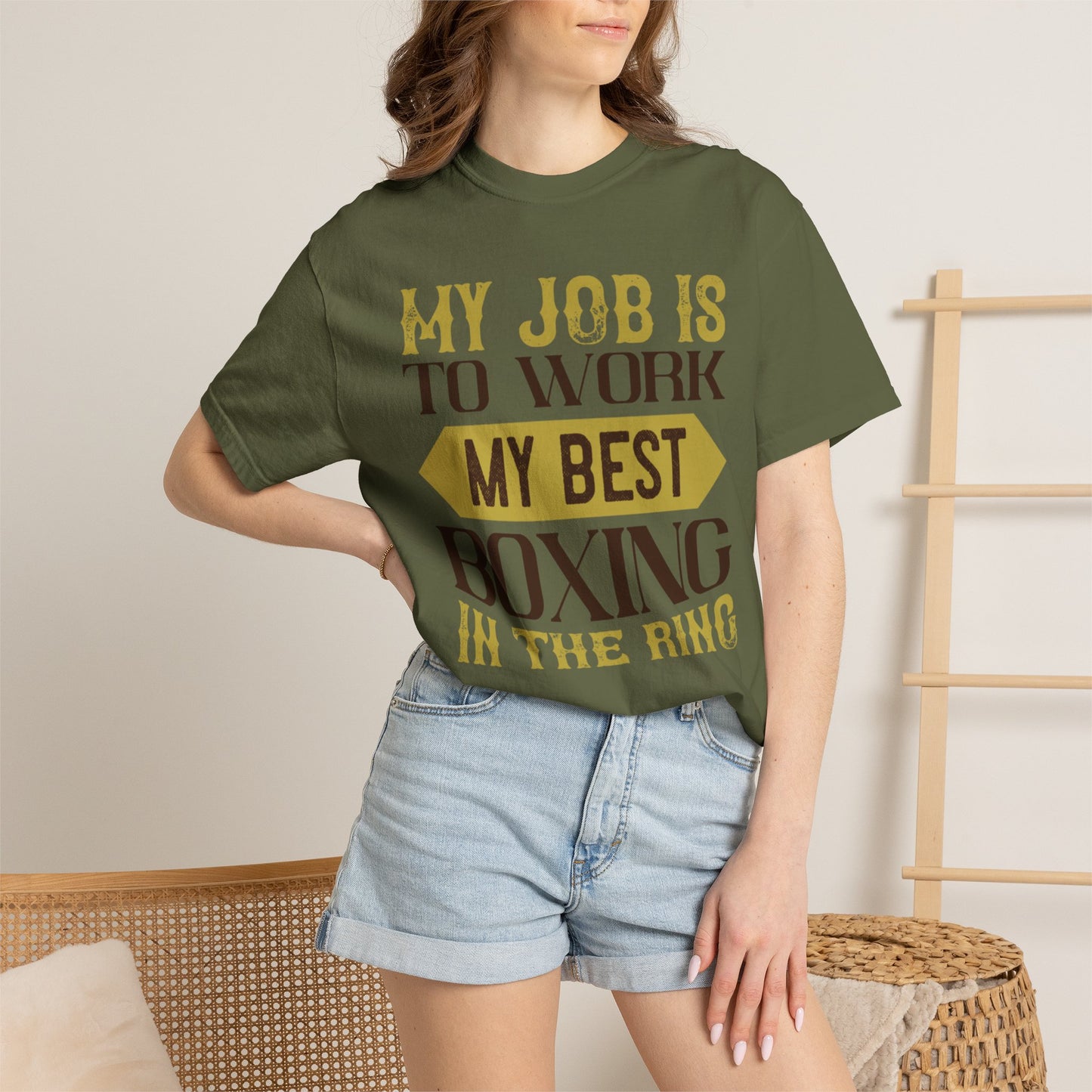 Motivational My Job Is To Work My Best Boxing In The Ring Boxing Enthusiast Boxing Ring Strength Training Unisex Heavy Cotton T-Shirt