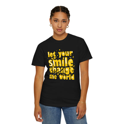Let Your Smile Change The World Kindness Heartfelt Compliments Tee Thoughtful Gestures Love-Inspiration  Unisex Heavy Cotton T-Shirt