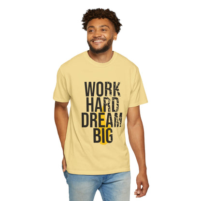 Work Hard Dream Big Creativity Imagination Tee Determination Reach For The Stars Unisex Heavy Cotton T-Shirt