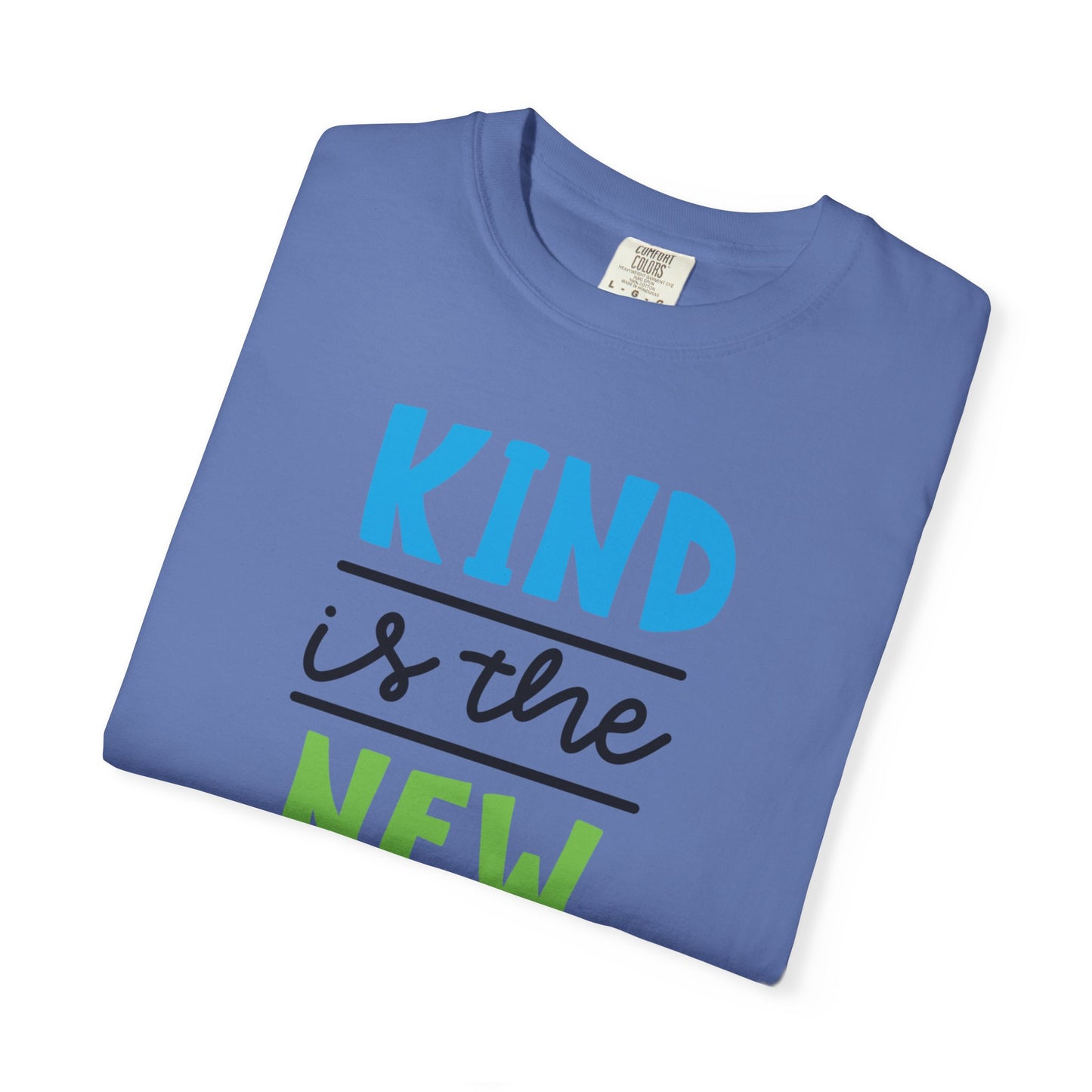 Kind Is The New Cool Positive Affirmation Tee Heartfelt Advice Inspirational Words Unisex Heavy Cotton T-Shirt