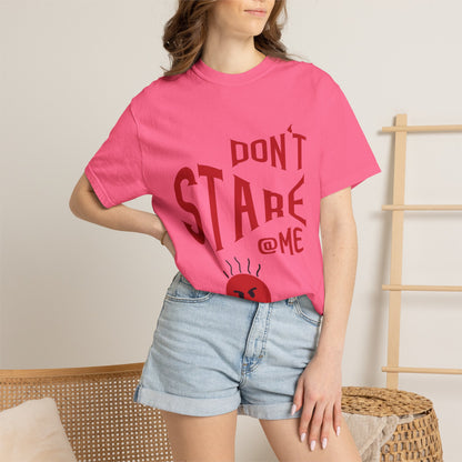 Don’t Stare Me Politeness Tee Personal Space Self-Consciousness Respect Boundaries Unisex Heavy Cotton T-Shirt