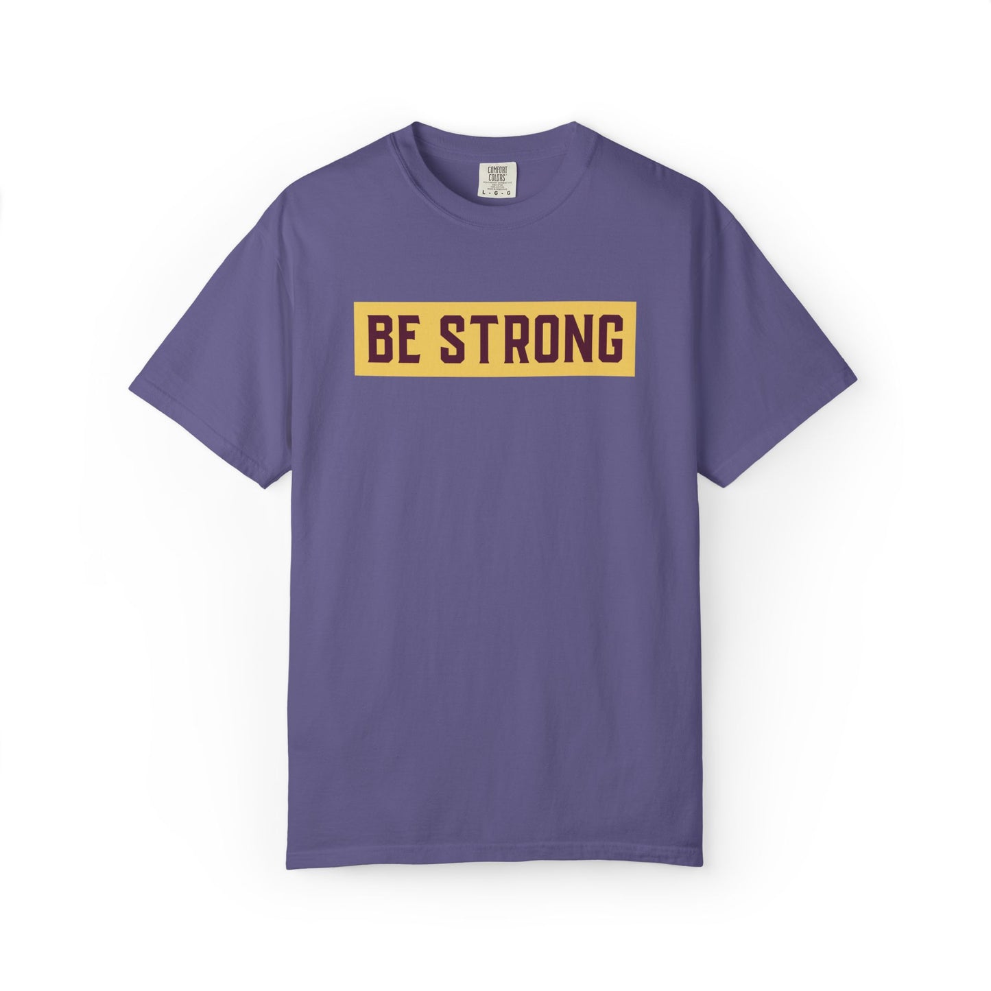 Be Strong Quotes Best Selling Unisex Heavy Cotton T-Shirt