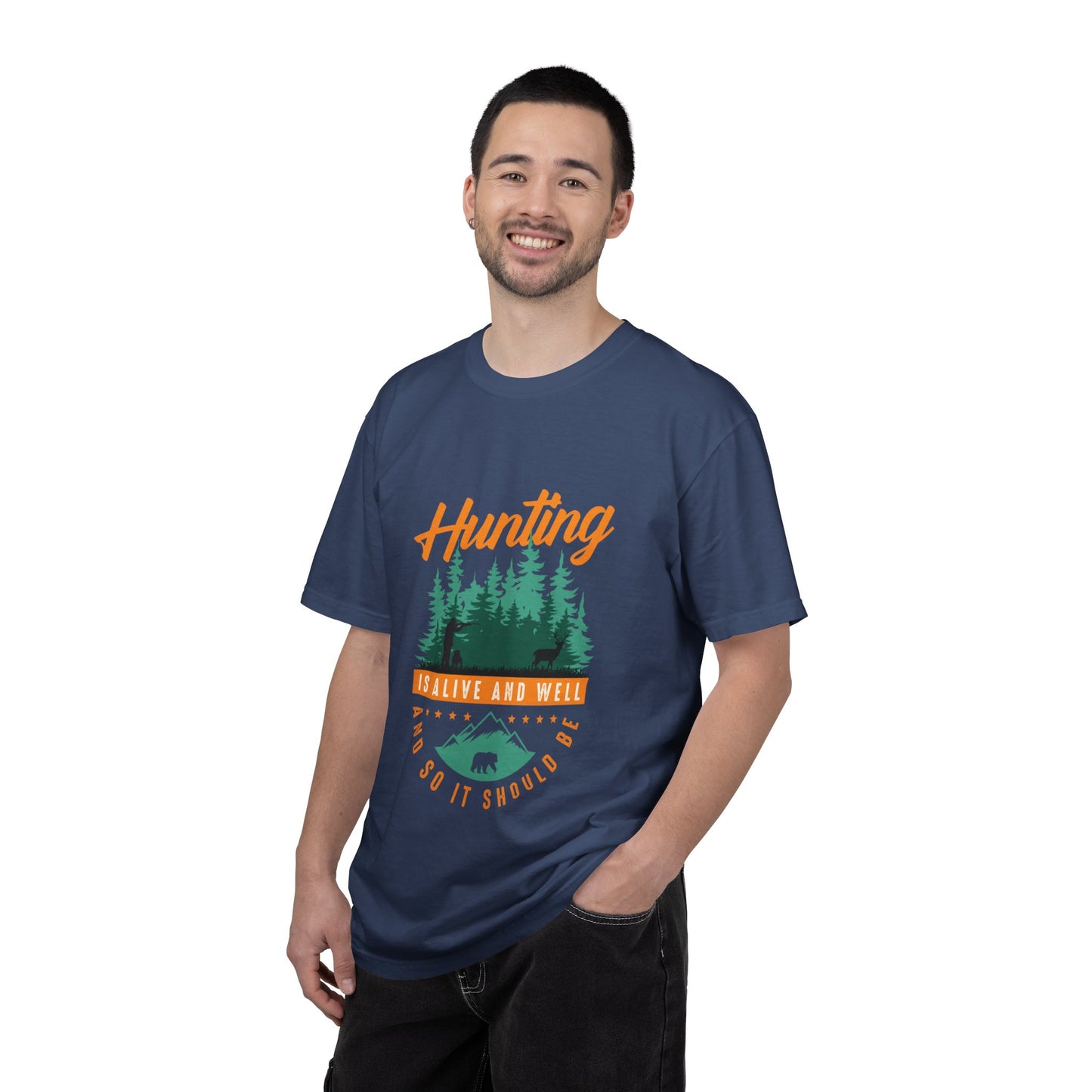 Funny Hunting Is Alive And Well Hunting Enthusiast Hunting Season Sarcastic Forest Wilderness Adventure Unisex Heavy Cotton T-Shirt