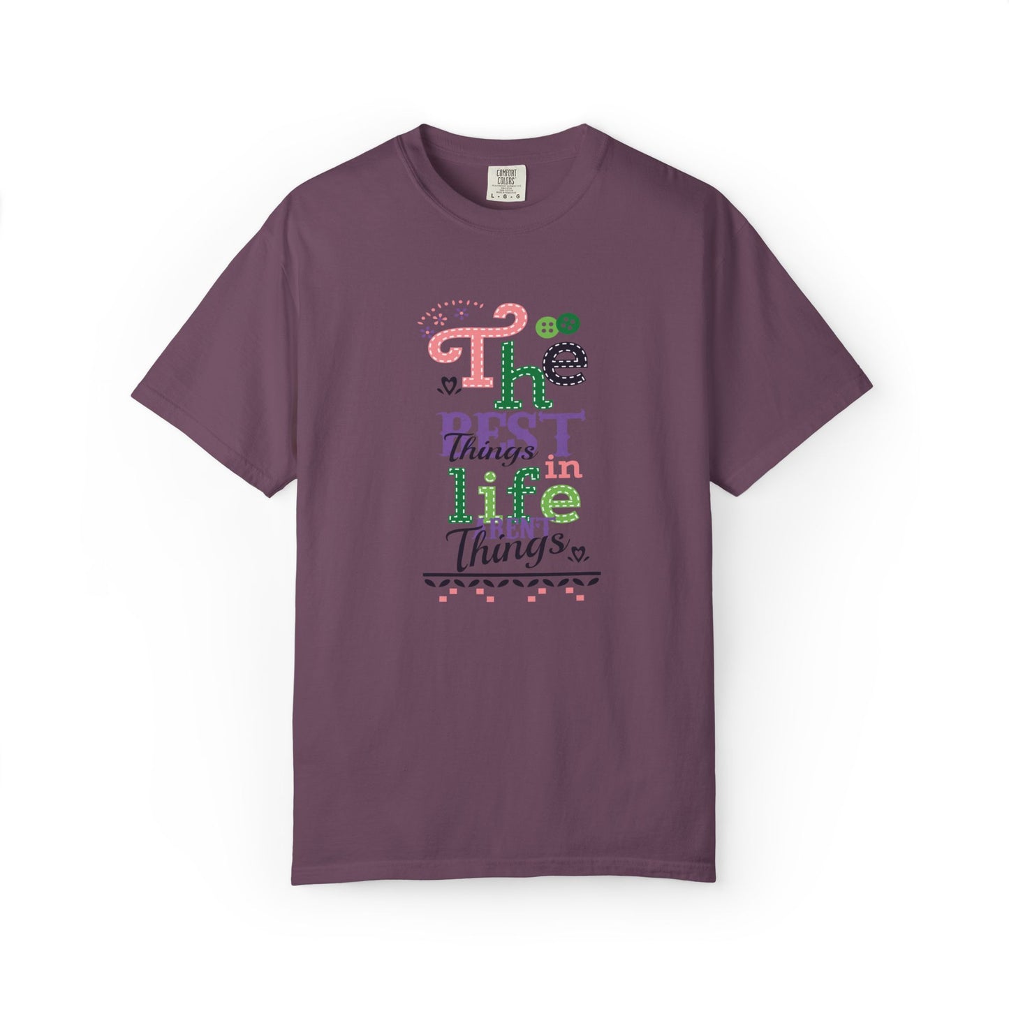 The Best Things In Life Aren’t Things Encouragement Self-belief Tee Moral Support Hopefulness Positivity People Unisex Heavy Cotton T-Shirt
