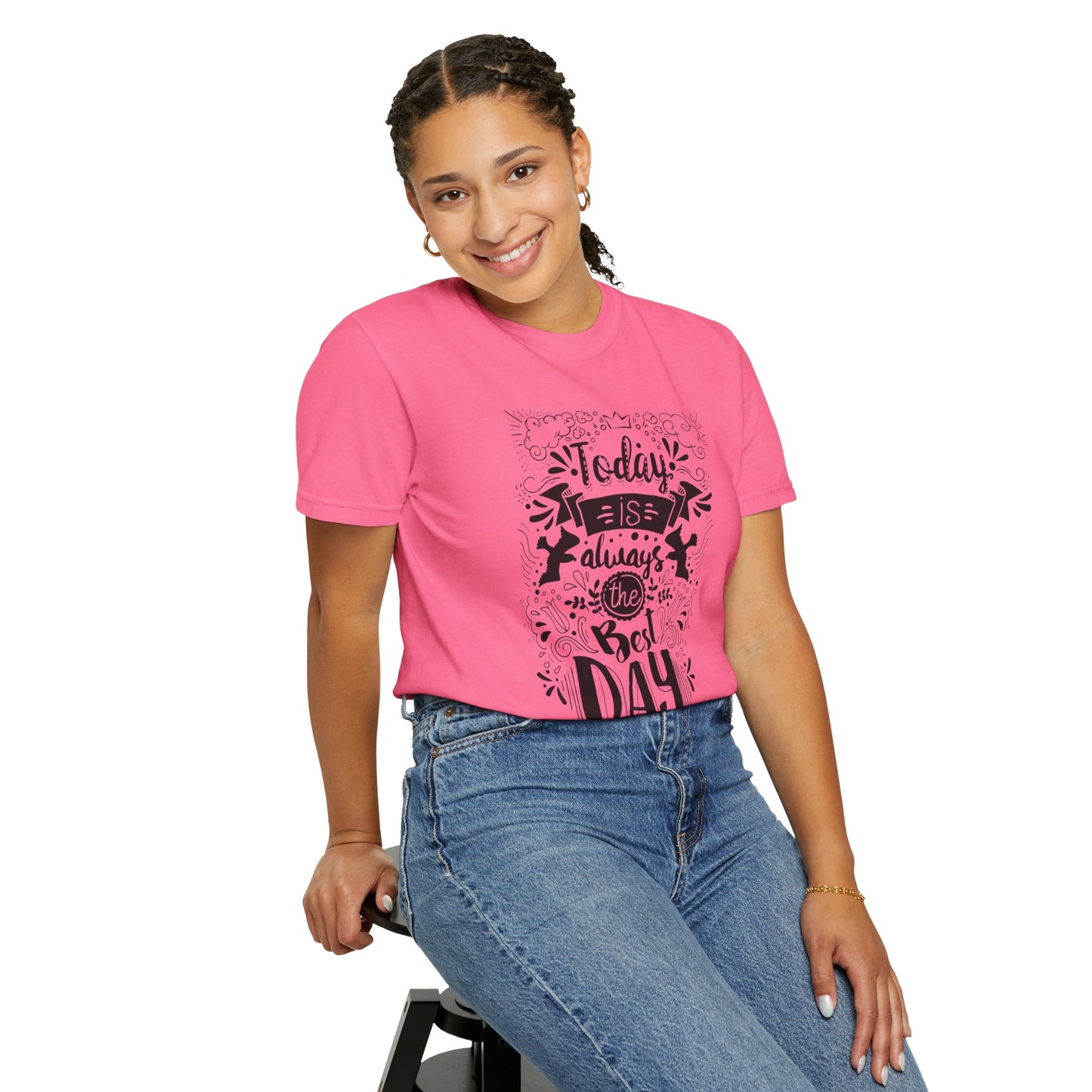 Today Is Always the Best Day Inspirational Tee Positive Mindset Daily Reminder Cheerful Energetic Self Motivation Unisex Heavy Cotton T-Shirt