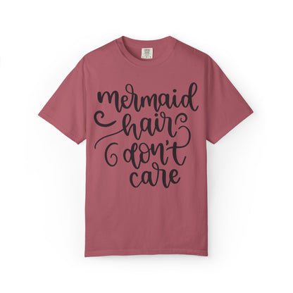 Mermaid Hair Don’t Care Heartwarming Lovely Tee Adorable Sweet Charismatic Underwater Beauty Ocean Guardians Unisex Heavy Cotton T-Shirt