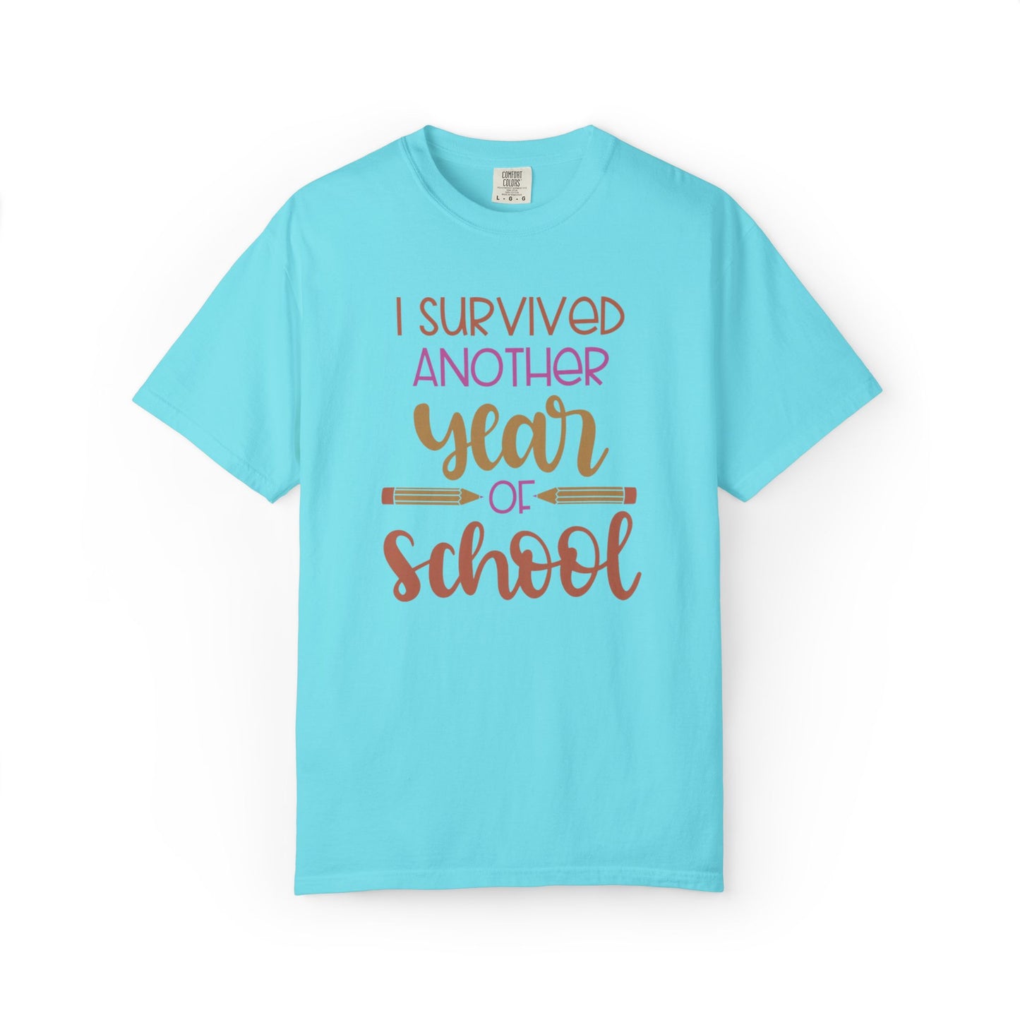 I Survived Another Year Of School Action Goal Setting Achievement Tee Self-Improvement Motivation Unisex Heavy Cotton T-Shirt
