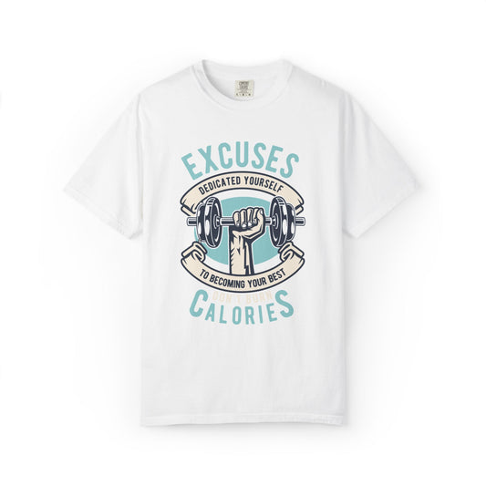 Don’t Burn Calories Body Building Goal Setting Will Power Achievement Tee Unisex Heavy Cotton T-Shirt