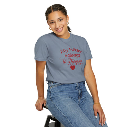 My Heart Belongs To Mommy Mothers Love Wins Priceless Strong Tee Motherhood Supermom Life Giver Unconditional Care Unisex Heavy Cotton T-Shirt