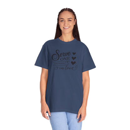 Serve One Another In Love Emotional Bond Affection Lovers Tee Romantic Relationship Forever Support Unisex Heavy Cotton T-Shirt