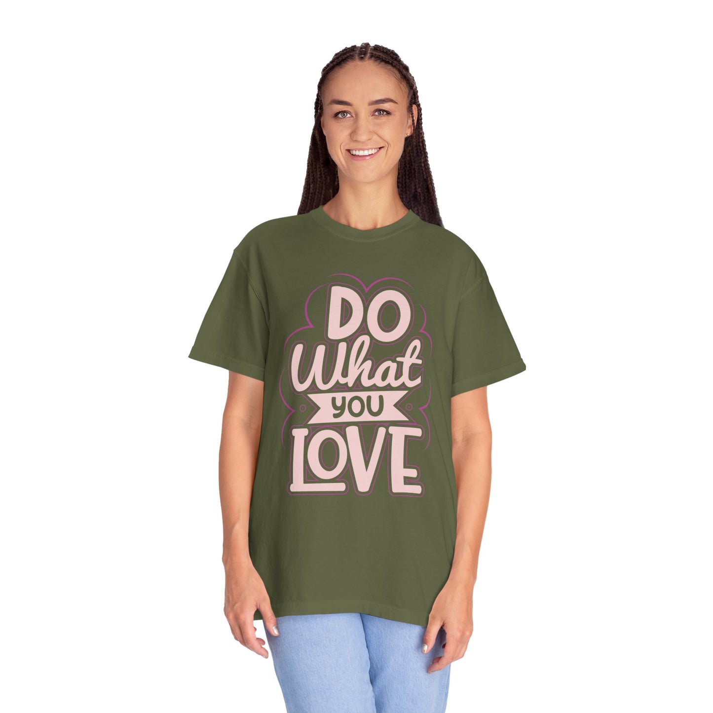 Do What You Love Motivational Tee Passion Personal Growth Interest Hobby Unisex Heavy Cotton T-Shirt