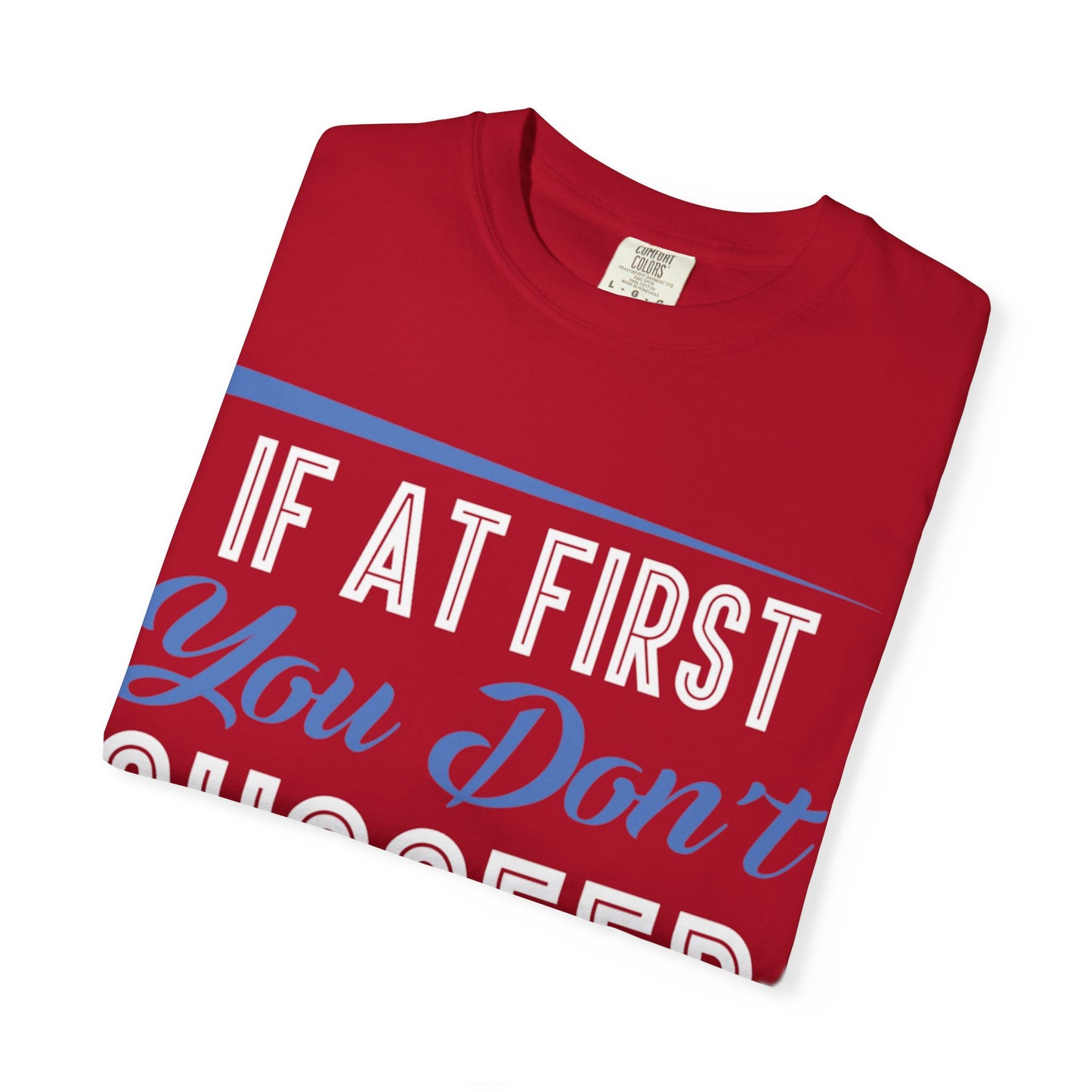 If At First You Don’t Succeed Call Dad Family Moments Fatherly Care Family Values Passion Graphic Print Style Tee Gift For Friends Family Fathers Day Birthday Celebrations Special Events Casual Wear