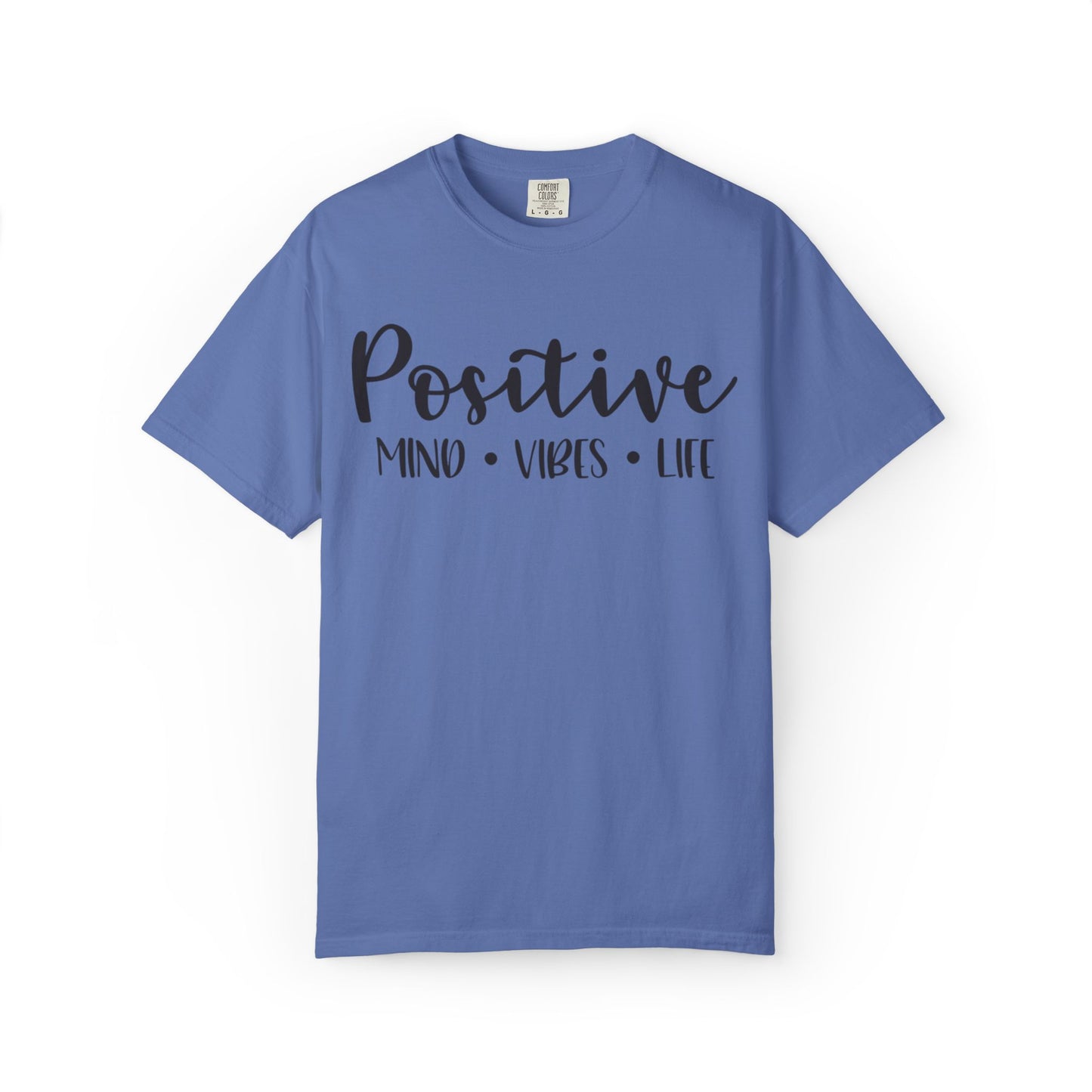 Positive Mind Vibes Life Precious Moments Tee Unexpected Blessings Divine Intervention Positive Outlook Unisex Heavy Cotton T-Shirt