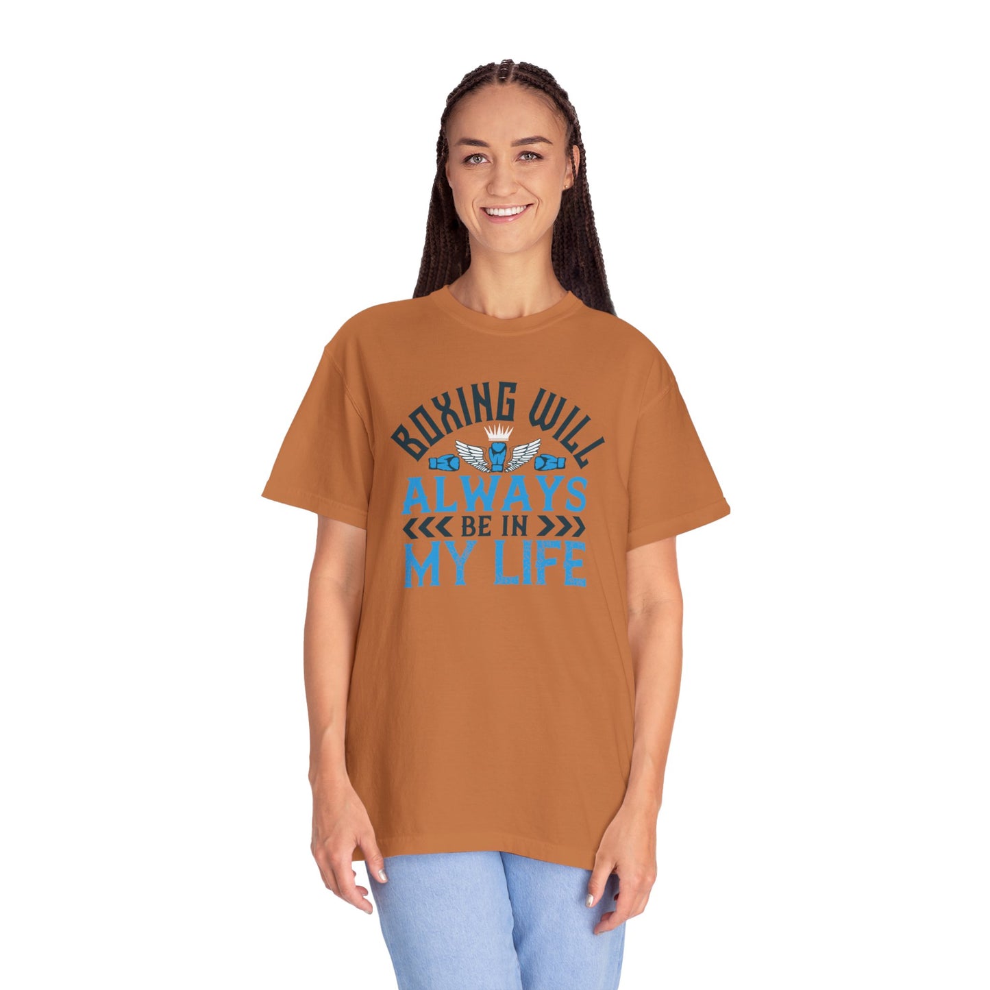 Funny Boxing Will Always Be In My Life Passion Sarcastic Love Boxing Gloves Boxing Legacy Unisex Heavy Cotton T-Shirt