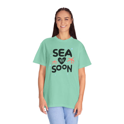 Sea You Soon Sarcastic Tee Ocean Wordplay Seaside Lover Summer Goodbye Ocean Trip Unisex Heavy Cotton T-Shirt