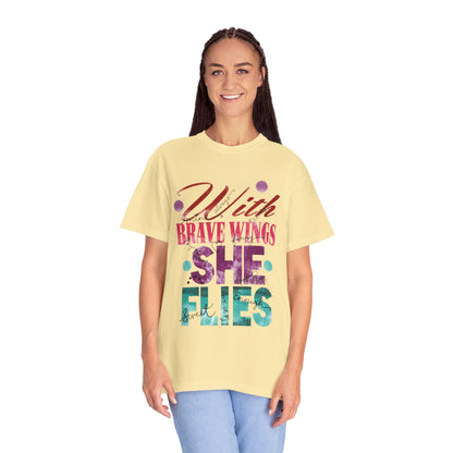 With Brave Wings She Flies Encouragement Self-belief Tee Moral Support Hopefulness Positivity High Achievements Unisex Heavy Cotton T-Shirt