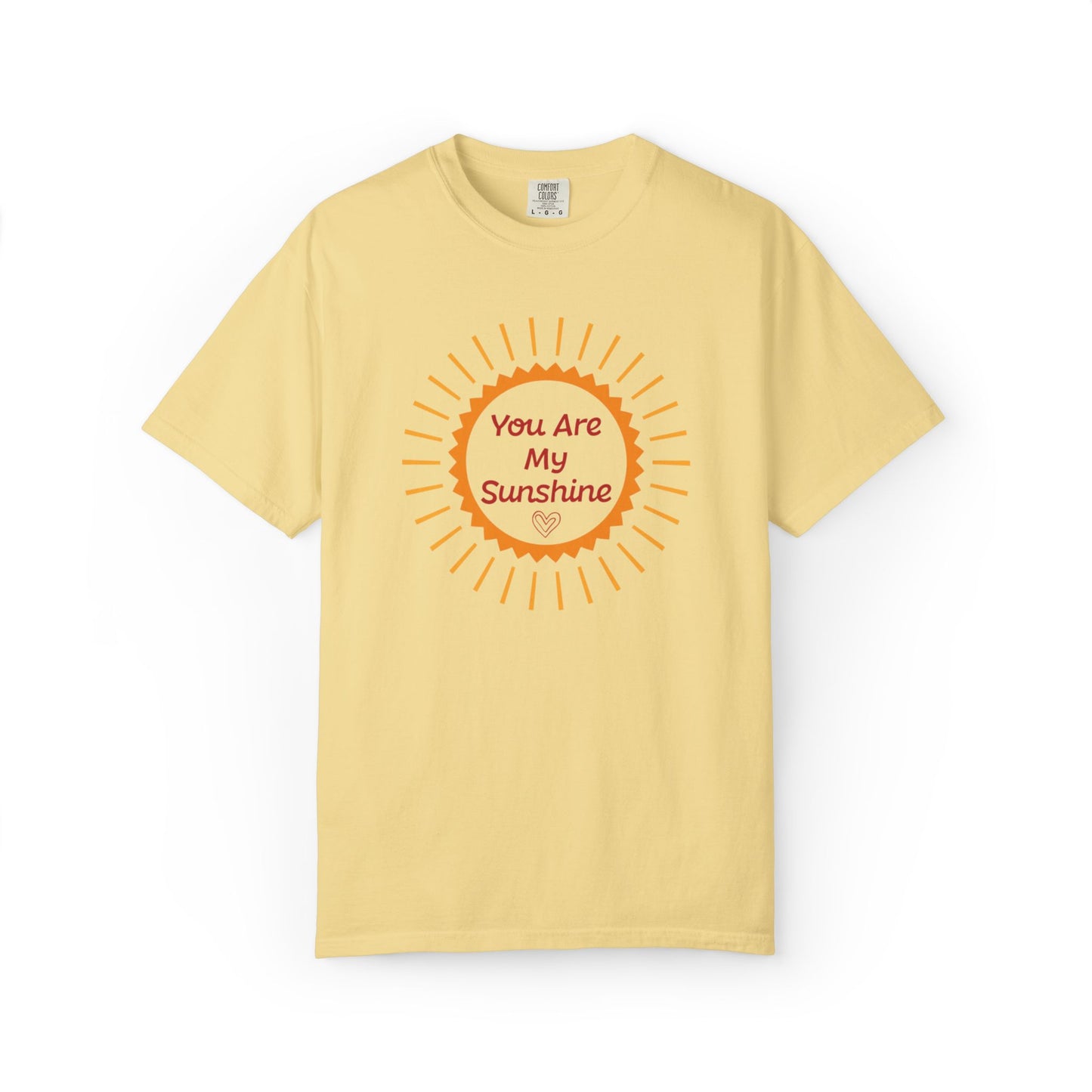 You Are My Sunshine Lovers Tee Hug Rainbow Passion Unconditional Soulful Connection Unisex Heavy Cotton T-Shirt