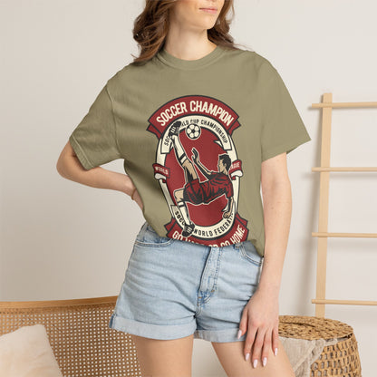 Soccer Champion Heartwarming Sweet Tee Charismatic Passion Unisex Heavy Cotton T-Shirt