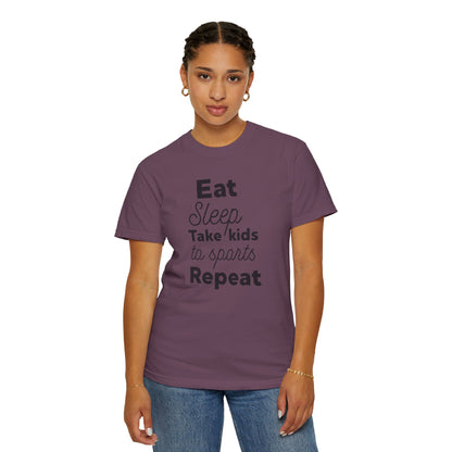 Eat Sleep Take Kids Motherhood Blessings Life Giver Mummy’s Tee Supermom Busy Schedule Duties Forever Same Routine Players Unisex Heavy Cotton T-Shirt