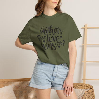 Mothers Love Wins Priceless Strong Tee Motherhood Supermom Life Giver Unconditional Care Unisex Heavy Cotton T-Shirt